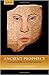 Ancient Prophecy by Martti Nissinen Ancient Prophecy by Martti Nissinen