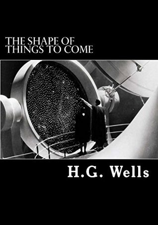 The Shape of Things to Come (Annotated)