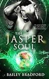The Jasper Soul by Bailey Bradford