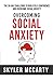 Social Anxiety: The 30-day ...