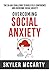 Social Anxiety by Skyler McCarty