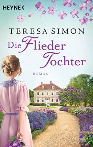 Die Fliedertochter (Kindle Edition)