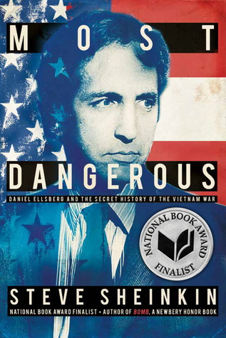 pdf download Most Dangerous: Daniel Ellsberg and the Secret History of the Vietnam War