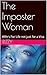 The Imposter Woman: Wife's ...