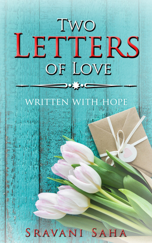 Two Letters of Love: Written with Hope