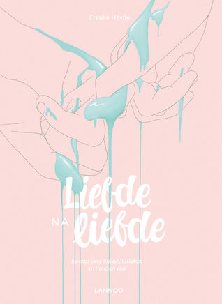 Liefde na liefde (Paperback)