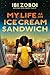 My Life as an Ice Cream Sandwich by Ibi Zoboi