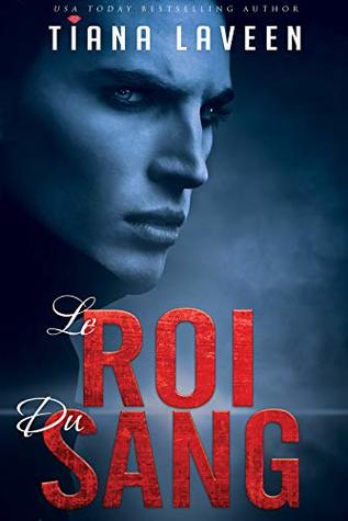 Le Roi Du Sang (Kindle Edition)