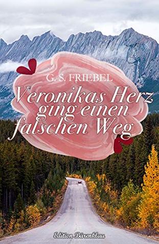 Veronikas Herz ging einen falschen Weg (Kindle Edition)