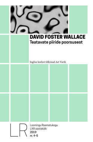 Teatavate piiride poorsusest (Loomingu Raamatukogu, #4-5/2019)