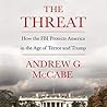 The Threat by Andrew G. McCabe