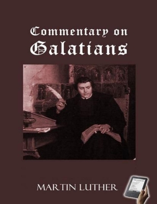 Commentary on the Epistle to the Galatians