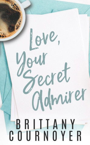 Love, Your Secret Admirer (ebook)
