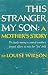 This Stranger, My Son: A Mother's Story
