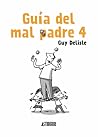 Guía del mal padre 4 by Guy Delisle