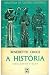 A História - Pensamento e Ação