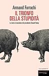 Il trionfo della stupidità. La torta al cioccolato del presidente Donald Trump Il trionfo della stupidità. La torta al cioccolato del presidente Donald Trump