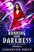 Running from Darkness (The Dark Fae Trilogy, #0.5)