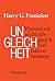 Ungleichheit - Warum wir nicht alle gleich viel haben müssen
