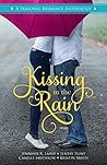 Kissing in the Rain: A Seasonal Romance Anthology