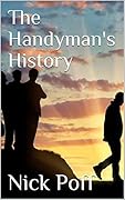 The Handyman's History