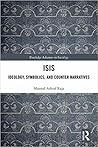 ISIS: Ideology, Symbolics, and Counter Narratives