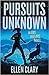 Pursuits Unknown (Amy and L...