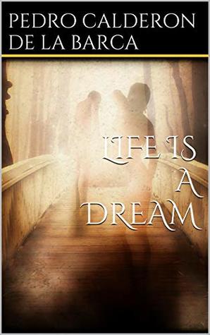 Life Is a Dream