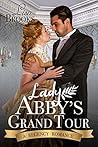 Lady Abby’s Grand Tour: A Regency Romance