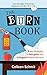 The Burn Book: 8 Key Strategies to Recognize and Extinguish Teacher Burnout