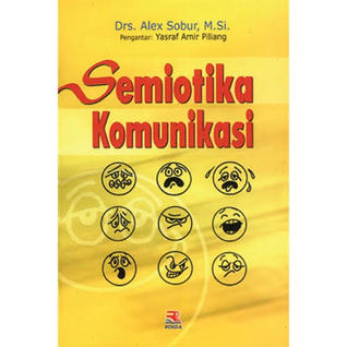 Semiotika Komunikasi (Paperback)