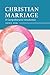 Christian Marriage: A Comprehensive Introduction