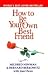 How To Be Your Own Best Friend