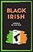 Black Irish: A Novella