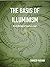 The Basis of Illuminism: Wh...