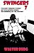 Swingers 7 by Walter Berg