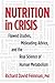 Nutrition in Crisis: Flawed...