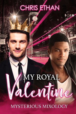 My Royal Valentine (Mysterious Mixology, #2)
