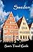 Sweden: Essential Travel Ti...