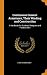 Continuous Current Armatures, Their Winding and Construction: A Handbook for Students, Designers and Practical Men