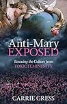 The Anti-Mary Exp...