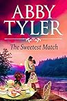 The Sweetest Match by Abby Tyler