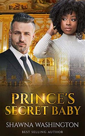 Prince's Secret Baby (Dashing Royalty, #6)