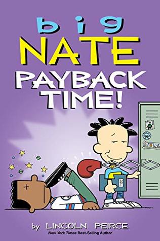 Big Nate: Payback Time! (Kindle Edition)