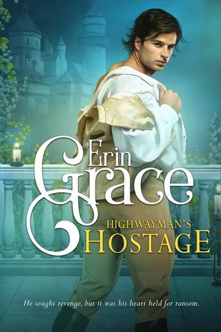 Highwayman's Hostage (Secret Lords and Ladies #2)