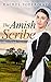 The Amish Scribe: Amish Rom...