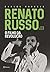 Renato Russo. O Filho da Revolucao - Edicao Revista e Ampliada (Em Portugues do Brasil)