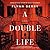 A Double Life