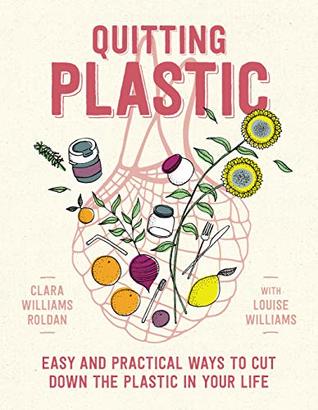 Quitting Plastic (Kindle Edition)
