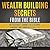 Wealth Building Secrets from the Bible: The Believer's Journey to a Faithful, Generous, and Financially Free Life